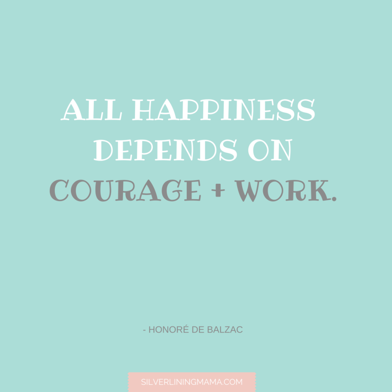 Courage + Work